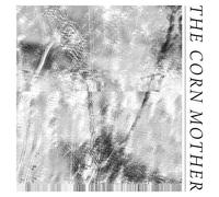 Various Artists - The Corn Mother