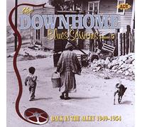 Various Artists – The Downhome Blues Sessions Vol.5: Back in the Alley 1949-1954