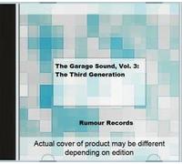 Various Artists - The Garage Sound, Vol. 3: The Third Generation