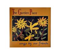 Various Artists - The Garden Place; Songs by Our Friends