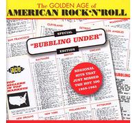 Various Artists - The Golden Age of American Rock 'n' Roll ~ Special Bubbling Under Edition