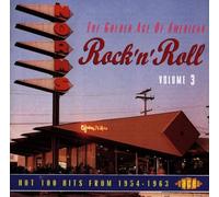 Various Artists - The Golden Age of American Rock 'n' Roll Vol.3: Hot 100 Hits from 1954-1963