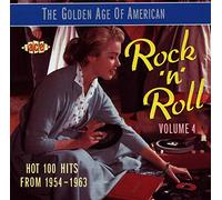 Various Artists - The Golden Age of American Rock 'n' Roll Vol.4: Hot 100 Hits from 1954-1963