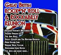 VARIOUS ARTISTS - THE GREAT BRITISH ROCK 'N' ROLL AND ROCKABILLY REUNION