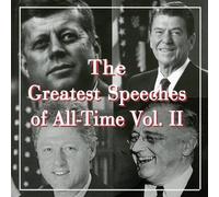 Various Artists - The Greatest Speeches Of All Time, Vol. 2
