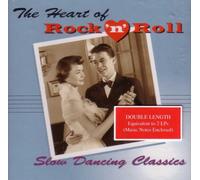 Various Artists - The Heart of Rock 'n' Roll - Slow Dancing Classics (UK