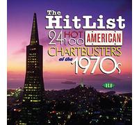 Various Artists - The Hit List: 24 Hot 100 American Chartbusters of the 1970s