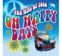 Various Artists - The Hits Of 1969: Oh Happy Days