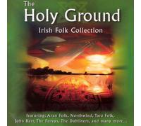 Various Artists - The Holy Ground: Irish Folk Collection