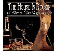 Various Artists - The House Is Rockin' - A Tribute To Stevie Ray