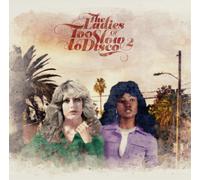 VARIOUS ARTISTS - The Ladies of Too Slow To Disco Vol 2