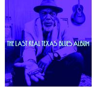 Various Artists The Last Real Texas Blues Album (Vinyl) 12" Album