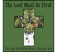 Various Artists The Last Shall Be First: The JCR Records Story - Volume (Vinyl)