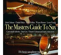 Various Artists - The Masters Guide To The Sax