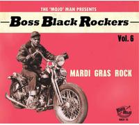 Various Mielsch – Boss Black Rockers Vol. 6 - Mardi Gras Rock