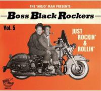 Boss Black Rockers Vol. 5 - Just Rockin' & Rollin'