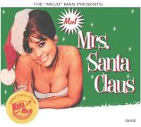 Various Artists The 'Mojo' Man Presents: Meet Mrs. Santa (CD) (Importación USA)