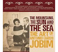 Various Artists - The Mountains, The Sun And The Sea. The Art Of Antônio Carlos Jobim