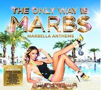 Varios - The Only Way Is Marbs, Marbella Anthems