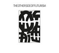 Various Artists - The Other Side Of Futurism