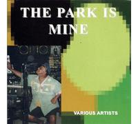 Various Artists - The Park Is Mine