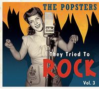 Various Artists - The Popsters - They Tried To Rock Vol.3