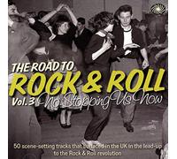 Various Artists - The Road To Rock and Roll Vol 3 - No Stopping