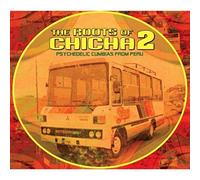 Various Artists - The Roots Of Chicha 2: Psychedelic Cumbias From Peru
