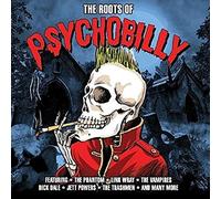Various Artists - The Roots Of Psychobilly [Double CD]