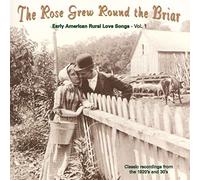 Various Artists - The Rose Grew Round The Briar Volume 1