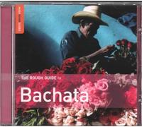 Various Artists - The Rough Guide to Bachata