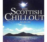 Various Artists - The Scottish Chillout Album