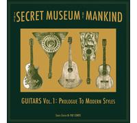 Various Artists The Secret Museum of Mankind: Guitars Vol. 1 - Prologue (Vinyl)