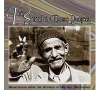 Various Artists - The Shutka Music Project: Heartsongs from the Gypsies of Shutka Macedonia