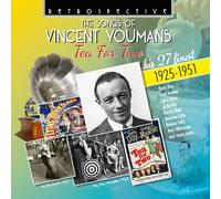 Various Artists - The Songs of Vincent Youmans: Tea for Two