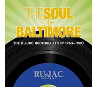 Various Artists - The Soul of Baltimore. The Ru-Jac Records Story 1963 1980