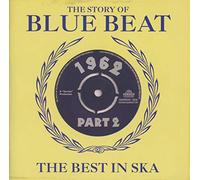 Various - The Story Of Blue Beat 1962: The Best In Ska Part 2