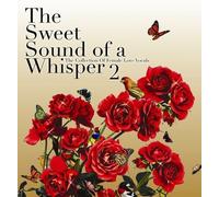 Various - The Sweet Sounds Of A Whisper 2