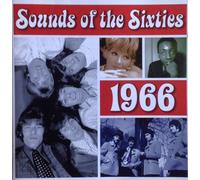 Various Artists: The Troggs, The Lovin´Spoonful, The Kinks, The Monkees, The Beach Boys, Sonny & Cher, The Mamas & The Papas, Percy Sledge, Dusty Springfield, The Walker Brothers, Chris Montez, Tom Jones The Supremes u.v.a. - Sounds of the Sixties 1966