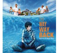 The Way Way Back (Motion Picture Soundtrack) - The Way Way Back - Music From The Motion Picture