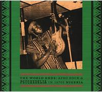 Various Artists - The World Ends: Afro Rock & Psychedelia in 1970's Nigeria