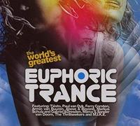 Various Artists - The World's Greatest Euphoric Tranc