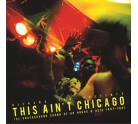 Various Artists This Ain't Chicago: The Underground So (Vinyl) (Importación USA)