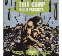 Various Artists - This Comp Kills Fascists Vol 2