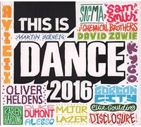 Various Artists – THIS IS Dance 2016