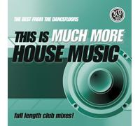 Various Artists - This Is Much More House..