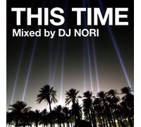Various Artists - This Time Mixed By DJ Nori