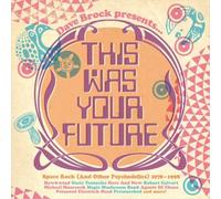 Various - Dave Brock Presents This Was Your Future - 3Cd Box