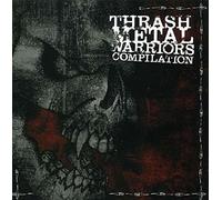 Various Artists - Thrash Metal Warriors