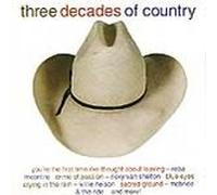 Various Artists - Three Decades of Country
